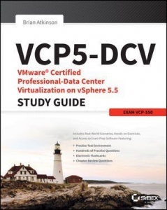 VCP5 VMware Certified Professional on vSphere 5.5 Study Guide: Exam VCP-510